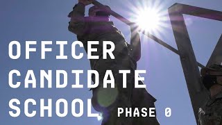 Officer Candidate School (Phase 0)