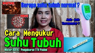 CARA MENGUKUR SUHU TUBUH DENGAN BENAR - Thermometer Digital - Materi KDTK :  Pengukuran suhu tubuh