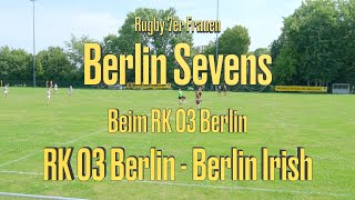 RK 03 Berlin - Berlin Irish  1. Spiel /Berlin Sevens