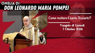 Come recitare il santo Rosario?