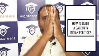 Election Special Video - How to build a Career in Indian Politics??