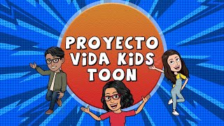 PROYECTO VIDA KIDS TOON - EL PODER DE LA ORACION