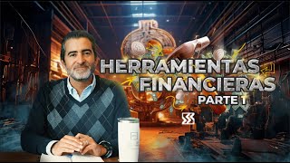 Herramientas Financieras | Parte 1