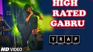 Trap Band //  High Rated Gabru  //  Trap Band Songs