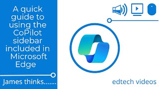 A quick guide to using the CoPilot sidebar included in  Microsoft Edge