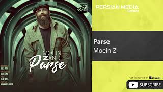 Moein Z - Parse ( معین زد - پرسه )