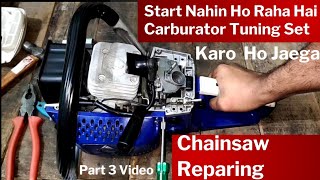 How To Adjust Chainsaw Carburetor | Troubleshooting Chainsaw Starting Problems Wood Cutter Machine