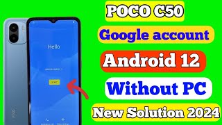 Poco C50 FRP Bypass Android 12 Go Update _  Poco C50 Google Account Bypass Without Pc _ New Trick