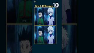 Gon Freecs Spot The Difference 😱| Gon X Killua🤯🥵 #gon #killua #spotthedifference Hunter X Hunter