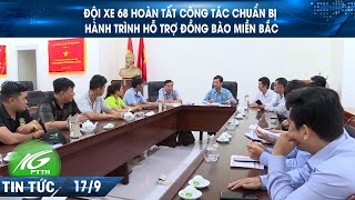 ĐỘI XE 68 HOÀN TẤT CÔNG TÁC CHUẨN BỊ HÀNH TRÌNH HỖ TRỢ ĐỒNG BÀO MIỀN BẮC I THKG