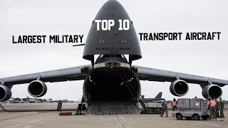 Top 10 Largest Military Transport Aircrafts | Top 10 Transport Aircrafts 2023