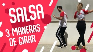 7. Clases de Salsa - Tres maneras de girar en salsa | Aprende a bailar salsa ¡VEN Y BAILA!