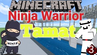 Final nija Warrior di minecraft  Tamatin ninja warrior