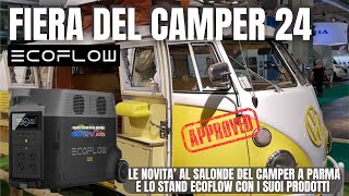 FIERA DEL CAMPER 2024 PARMA con #ecoflow