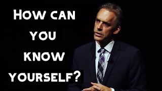 How Can You Know Yourself? | Jordan Peterson