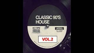 HOUSE 90S (VOL.2) VINYL SESSION MIXED BY DAVID CASANI