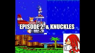 Sonic and Sega Pals episode 2 & Knuckles