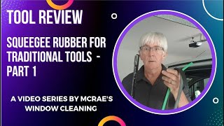 Squeegee Rubber for Traditional Tools - Part 1