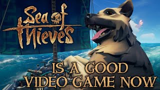 Sea of Thieves Is a Good Video Game Now