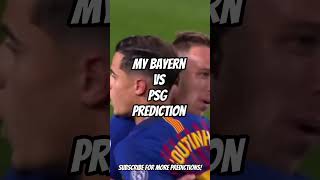 Bayern Munich vs PSG Prediction