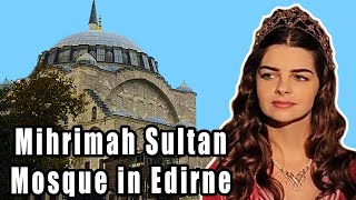 Mihrimah Sultan Mosque / Ottoman empire history