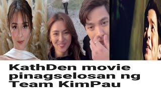 SHOCK😱KATHDEN MOVIE PINAGSESELOSAN NG TEAM KIMPAU😱? IBA KASE ANG KATHDEN SA KIMPAU! #kathden #viral