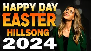 Non Stop Christian EASTER Hillsong Worship Songs Collection 🙏 Jesus Is Risen 🙏 Good Friday