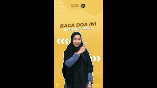 Baca Doa Ini Jika Ingin.....