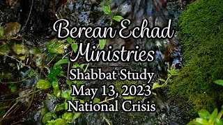 Shabbat Study - May 13 - National Crisis