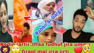 #Redin jartii sadaffaa 3ffaa fudhuf jiraa ummaa firaol mal irraa jirti