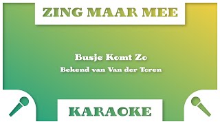 Zing Maar Mee - Busje Komt Zo - Karaoke