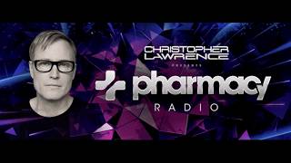 Christopher Lawrence - Pharmacy Radio