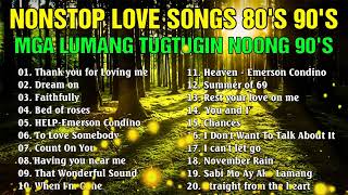 NONSTOP BEST LOVE SONGS 80S 90S🔊NONSTOP SLOW ROCK LOVE SONGS 80S 90S💚MGA LUMANG TUGTUGIN NOONG 90S