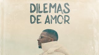 Lupambo - Dilemas (Vídeo Oficial) EP Dilemas De Amor