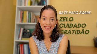 Uma partilha sobre zelo, consumismo e trato com as pessoas