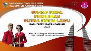 LIVE GRAND FINAL PEMILIHAN PUTRA PUTRI LAWU KABUPATEN KARANGANYAR 2020