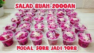 RESEP SALAD BUAH MINI 2000 AN UNTUK IDE JUALAN MODAL DIKIT UNTUNG SELANGIT ‼️ RASANYA ENAK DAN SEGER