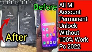 All Mi Account Remove Permanently Unlock Without Pc No Flash File No Box No isp 100% Work 2022