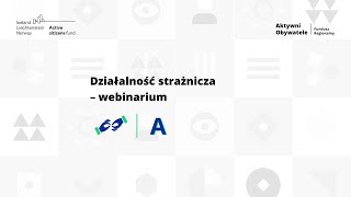 Działalność strażnicza – webinarium