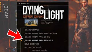 Como Mudar a Dificuldade no Dying Light??