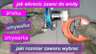 jak wkręcić zawór pod umywalkę pralkę  zmywarke