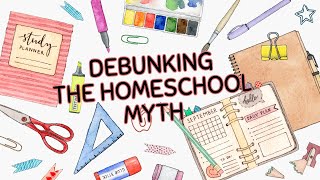 Debunking the Homeschool Myth: It’s About What You Teach, Not Where