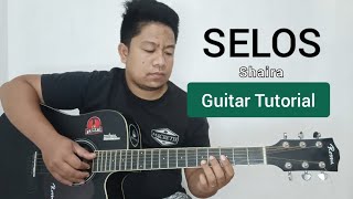 SELOS - SHAIRA GUITAR TUTORIAL