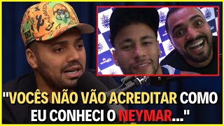 TIRULLIPA CONTA COMO CONHECEU O NEYMAR | CORCEL CORTES