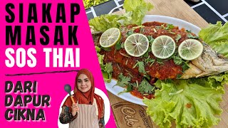 RESEPI SIAKAP MASAK SOS THAI