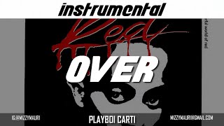 Playboi Carti - Over (INSTRUMENTAL)