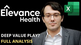 Martin Shkreli Analyse Elevance Health Stock (Full Excel Valuation)