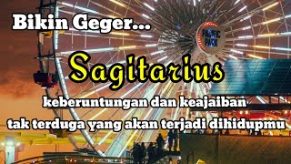 ♐ SAGITARIUS ♐ Bikin geger || keberuntungan dan keajaiban tak terduga yang akan terjadi di hidupmu