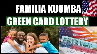 WATU GANI WA FAMILIA UNATAKIWA KUWAWEKA KWENYE APPLICATION YA GREEN CARD LOTTERY.