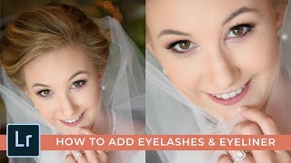 How to Add Eyelashes and Improve Makeup in Lightroom